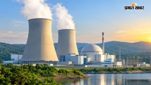 झारखंड में परमाणु ऊर्जा संयंत्र की संभावनाएं, 2047 तक 100 GW का लक्ष्य